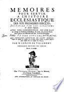 Tome douzieme, qui contient l'histoire de Saint Jérome, Prestre & Docteur de l'Eglise; & de divers autres Saints ou grands Hommes morts depuis l'an 420 jusque vers l'an 430