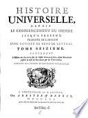 Tome Seizieme, contenant L'Histoire des Arabes sous les Califes Abbassides, depuis Mahadi jusqu'a la prise de Bagdad par les Tartares