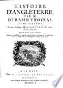 Tome Sixieme, Contenant le Regnes d'Edouard VI, de Marie, et d'Elisabeth