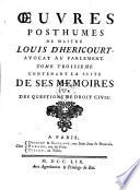 Tome troisieme contenant la suite de ses memoires sur questions de droit civil
