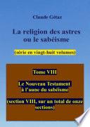 Tome VIII La religion des astres ou le sabéisme