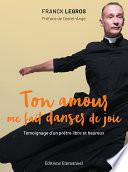 Ton amour me fait danser de joie