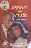 Ton amour me reste