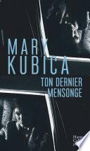 Ton dernier mensonge