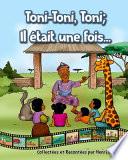 Toni-Toni, Toni;