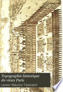 Topographie historique du vieux Paris