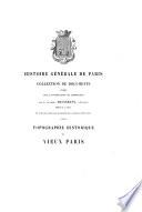 Topographie historique du vieux Paris