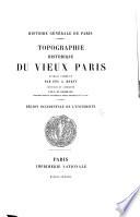 Topographie historique du vieux Paris: Région occidentale de l'université. 1887