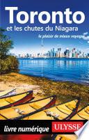 Toronto et les chutes du Niagara