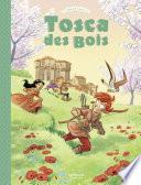 Tosca des Bois - tome 3