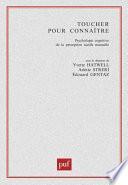 Toucher pour connaître