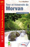 Tour et Traversée du Morvan - 15 jours de randonnée