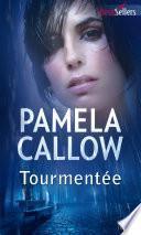 Tourmentée