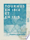 Tournus en 1814 et en 1815 - Histoire locale
