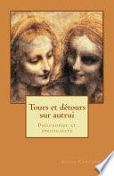 Tours et détours sur autrui