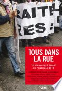 Tous dans la rue. Le mouvement social de l'automne 2010