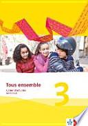 Tous ensemble. Cahier d'activités mit Audio-CD