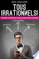 Tous irrationnels!