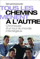 Tous les chemins mènent à l'autre