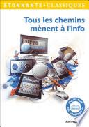 Tous les chemins mènent à l'info