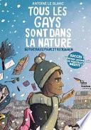 Tous Les Gays Sont Dans La Nature, 80 Portraits Pour S'y Retrouver - Edition Collector Augmentee