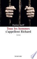 Tous les hommes s'appellent Richard