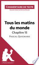 Tous les matins du monde de Pascal Quignard - Chapitre 15