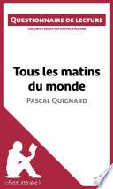 Tous les matins du monde de Pascal Quignard