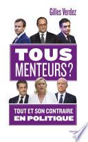 Tous menteurs ?