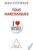 Tous narcissiques