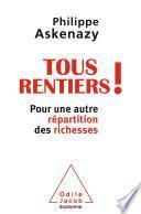 Tous rentiers !
