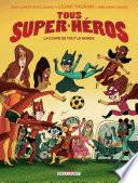 Tous super-héros T02