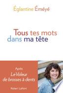 Tous tes mots dans ma tête