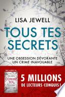 Tous tes secrets