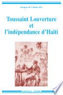 Toussaint Louverture et l'indépendance d'Haïti