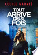 Tout arrive deux fois