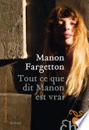 Tout ce que dit Manon est vrai