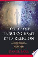 Tout ce que la science sait de la religion
