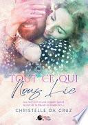 Tout ce qui nous lie