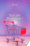 Tout doit Disparaître !