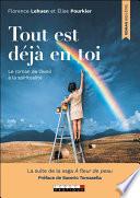 Tout est déjà en toi