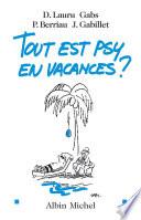 Tout est psy en vacances ?