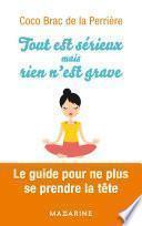 Tout est sérieux mais rien n'est grave