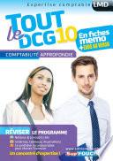Tout le DCG 10 - Comptabilité approfondie