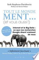 Tout le monde ment... (et vous aussi !)
