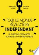 Tout le monde rêve d'être indépendant
