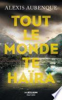 Tout le monde te haïra