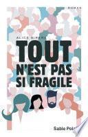 Tout n'est pas si fragile
