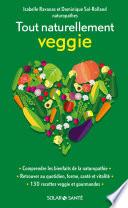 Tout naturellement veggie!