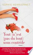 Tout (n’)est (pas du tout) sous contrôle